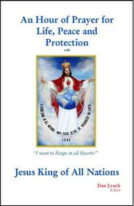 An Hour of Prayer for Life, Peace and Protection with Jesus King of All Nations