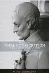 Preparation for Total Consecration according to St. Louis Marie de Montfort